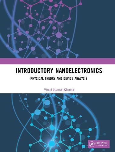 Cover image for Introductory Nanoelectronics: Physical Theory and Device Analysis