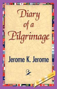 Cover image for Diary of a Pilgrimage