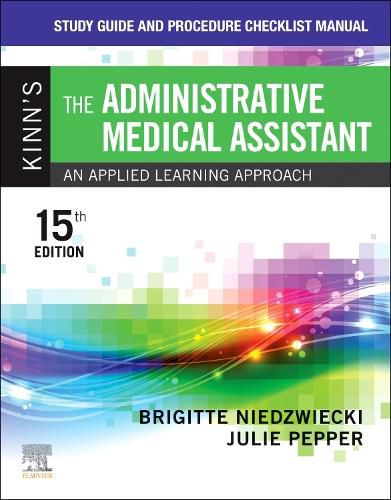 Cover image for Study Guide and Procedure Checklist Manual for Kinn's The Administrative Medical Assistant: An Applied Learning Approach