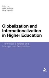 Cover image for Globalization and Internationalization in Higher Education: Theoretical, Strategic and Management Perspectives