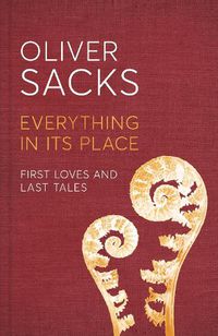 Cover image for Everything in its Place: First Loves and Last Tales