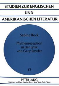Cover image for Mythenrezeption in Der Lyrik Von Gary Snyder
