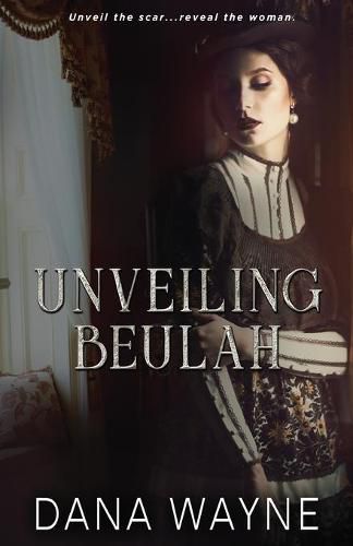 Cover image for Unveiling Beulah