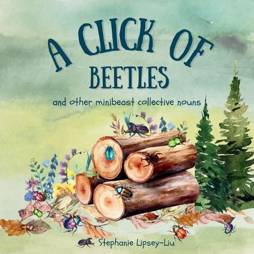Cover image for A Click of Beetles and other minibeast collective nouns