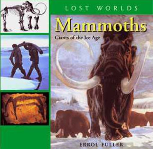 Cover image for Mammoths: Giants of the Ice Age