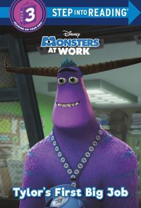 Cover image for Tylor's First Big Job (Disney Monsters at Work)