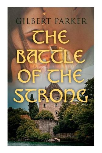 Cover image for The Battle of the Strong: A Romance of Two Kingdoms