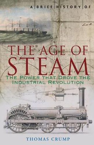 Cover image for A Brief History of the Age of Steam