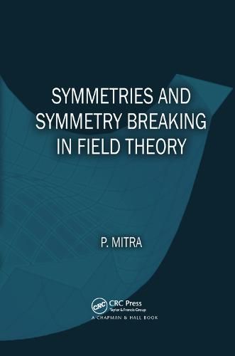 Cover image for Symmetries and Symmetry Breaking in Field Theory