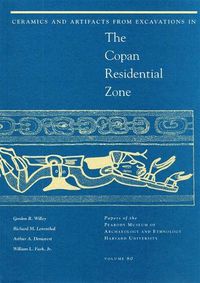 Cover image for Ceramics and Artifacts from Excavations in the Copan Residential Zone