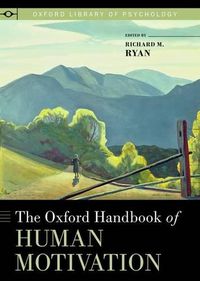 Cover image for The Oxford Handbook of Human Motivation