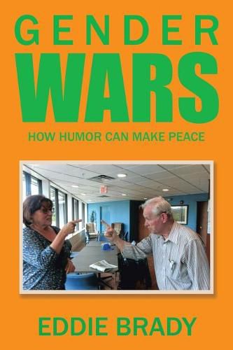 Cover image for Gender Wars: How Humor Can Make Peace