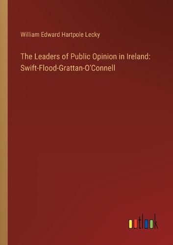 The Leaders of Public Opinion in Ireland