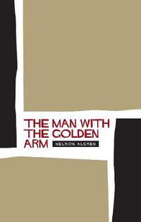 Cover image for The Man With the Golden Arm