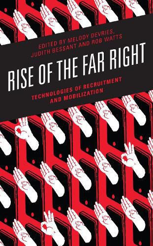 Cover image for Rise of the Far Right: Technologies of Recruitment and Mobilization