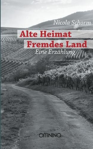 Cover image for Alte Heimat Fremdes Land: Eine Erzahlung