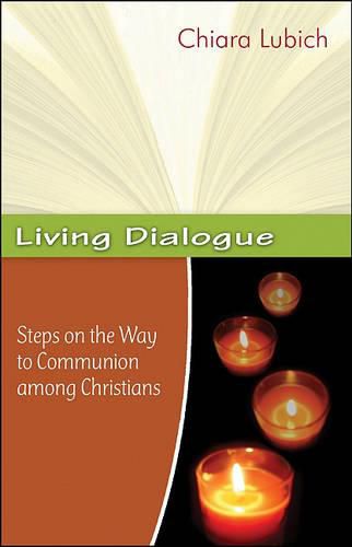 Cover image for Living Dialogue: Steps on the Way to Communion Among Christians
