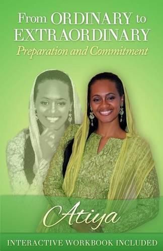 Cover image for From Ordinary to Extraordinary: Preparation and Commitment