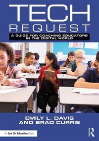 Cover image for Tech Request: A Guide for Coaching Educators in the Digital World