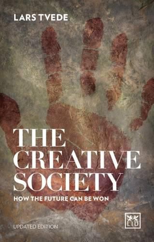 Cover image for Creative Society: How the Future Can be Won