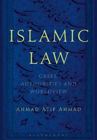 Cover image for Islamic Law: Cases, Authorities and Worldview