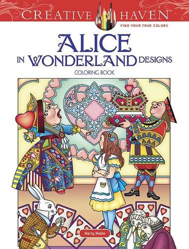 Cover image for Creative Haven Alice in Wonderland Designs Coloring Book