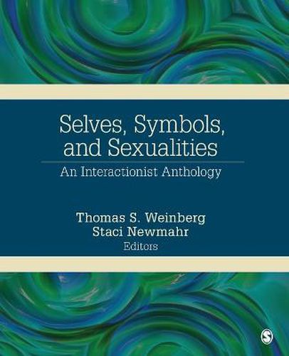 Cover image for Selves, Symbols, and Sexualities: An Interactionist Anthology