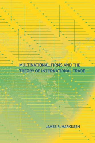 Cover image for Multinational Firms and the Theory of International Trade