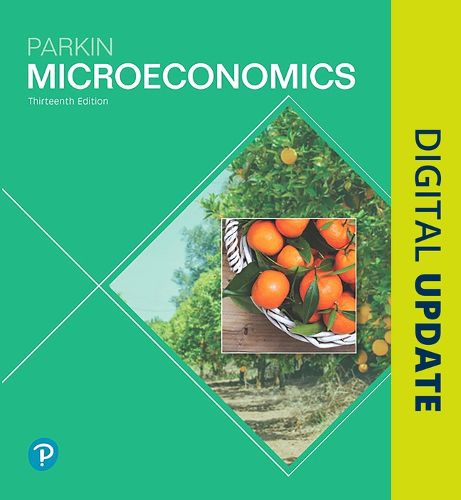 Microeconomics + MyLab Economics with Pearson eText