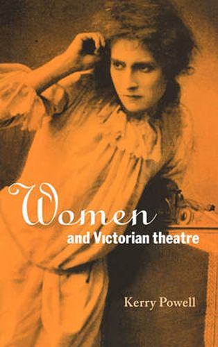 Cover image for Women and Victorian Theatre