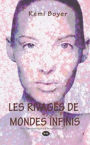 Cover image for Les rivages de mondes infinis