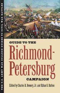 Cover image for Guide to the Richmond-Petersburg Campaign