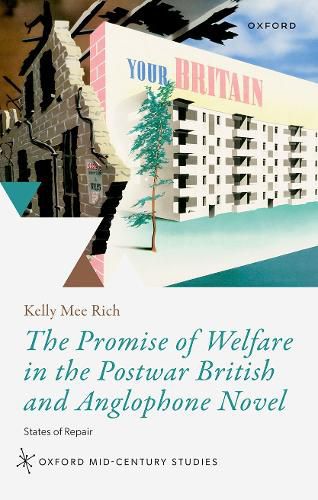 Cover image for The Promise of Welfare in the Postwar British and Anglophone Novel
