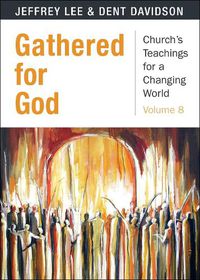 Cover image for Gathered for God