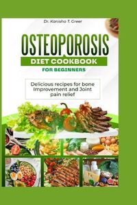 Cover image for Osteoporosis diet cookbook for beginners
