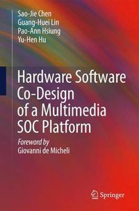 Cover image for Hardware Software Co-Design of a Multimedia SOC Platform