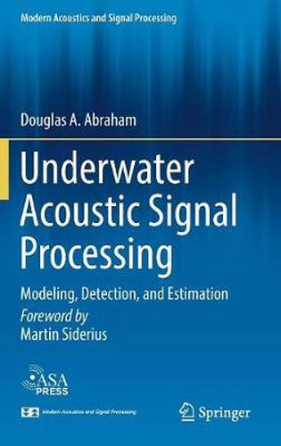 Cover image for Underwater Acoustic Signal Processing: Modeling, Detection, and Estimation