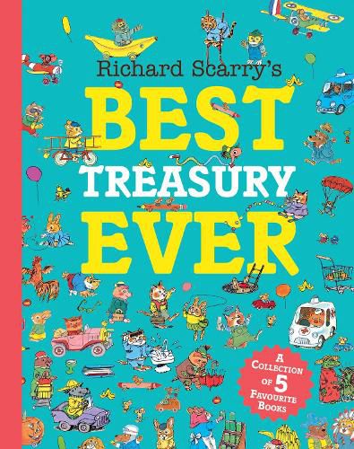 Cover image for Richard Scarry's Best Treasury Ever