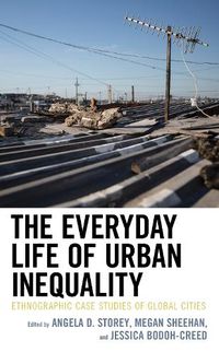 Cover image for The Everyday Life of Urban Inequality: Ethnographic Case Studies of Global Cities