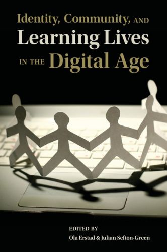 Cover image for Identity, Community, and Learning Lives in the Digital Age