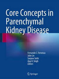 Cover image for Core Concepts in Parenchymal Kidney Disease