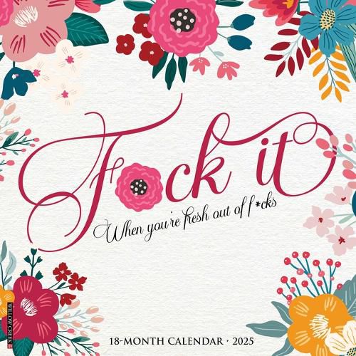 Cover image for F*ck It Floral 2026 12 X 12 Wall Calendar