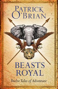 Cover image for Beasts Royal: Twelve Tales of Adventure