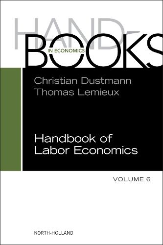 Cover image for Handbook of Labor Economics: Volume 6