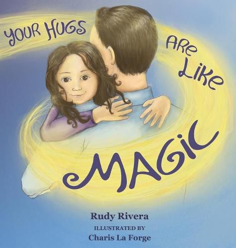 Cover image for Your Hugs Are Like Magic