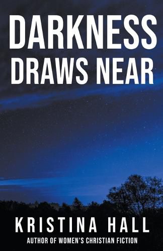 Cover image for Darkness Draws Near