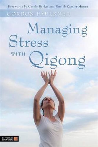 Cover image for Managing Stress with Qigong