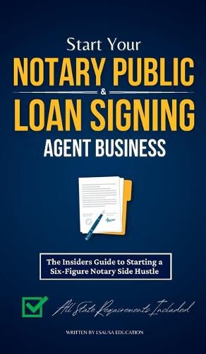 Cover image for Start Your Notary Public & Loan Signing Agent Business