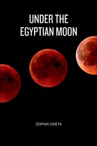 Cover image for Under the Egyptian Moon