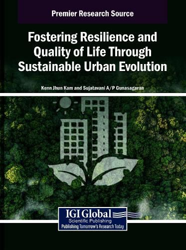 Cover image for Fostering Resilience and Quality of Life Through Sustainable Urban Evolution